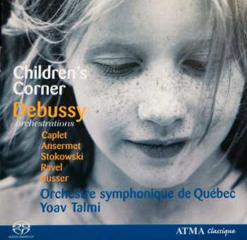 Album Claude Debussy: Children's Corner - Orchestrations
