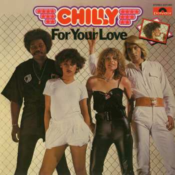 Album Chilly: For Your Love