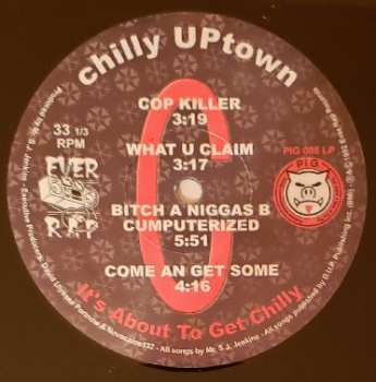LP Chilly Uptown: It's About To Get Chilly LTD 343519