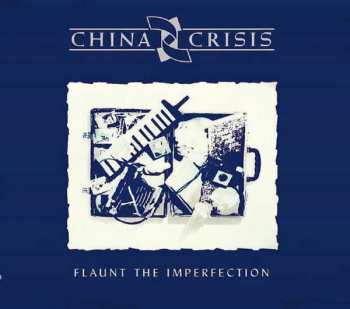 Album China Crisis: Flaunt The Imperfection