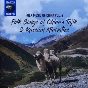 Album Tajiks Of Xinjiang: Folk Songs Of China's Tajik & Russian Minorities