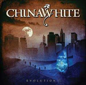 Album Chinawhite: Evolution