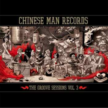 Album Chinese Man: The Groove Sessions Vol. 3