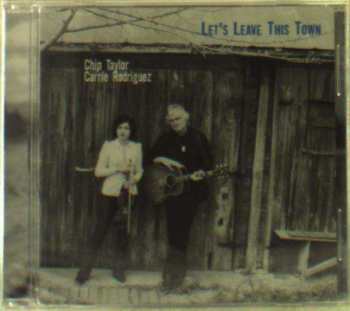 Album Chip Taylor: Let's Leave This Town