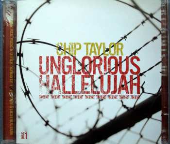 Album Chip Taylor: Unglorious Hallelujah