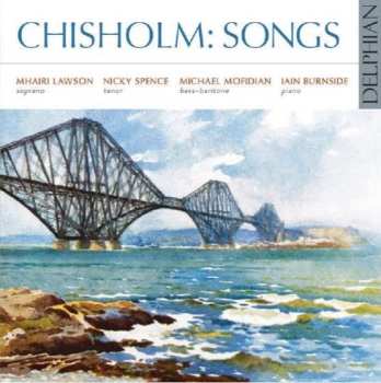 Album Erik Chisholm: Chisholm: Songs