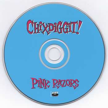 CD Chixdiggit: Pink Razors 313152