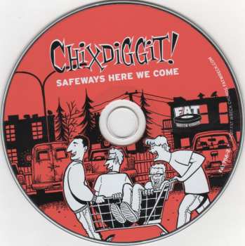 CD Chixdiggit: Safeways Here We Come 235034