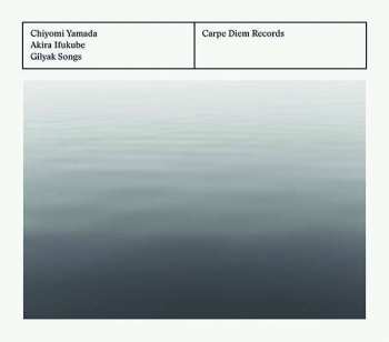 Album Chiyomi Yamada: Gilyak Songs