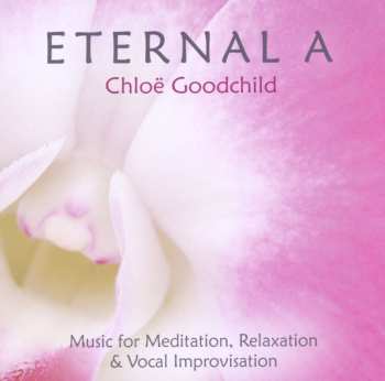 Album Chloë Goodchild: Eternal A