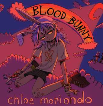 LP Chloe Moriondo: Blood Bunny 476967