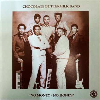 Album Chocolate Buttermilk Band: No Money - No Honey