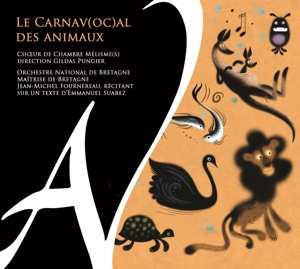 Album Choeur de Chambre Mélisme(s): Le Carnav(oc)al Des Animaux