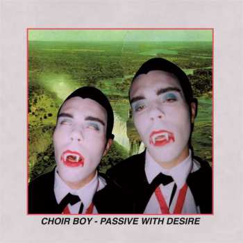 LP Choir Boy: Passive With Desire (limited Edition) (neon Pink Vinyl) 409647