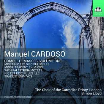Album Choir Of The Carmelite Pr: Sämtliche Messen Vol.1