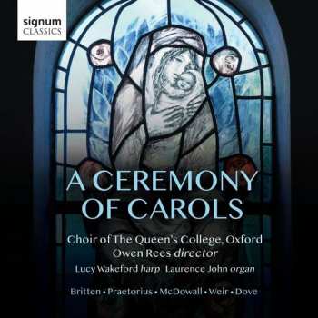 CD The Choir Of The Queen's College, Oxford: A Ceremony Of Carols 486902