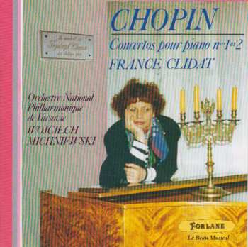 Frédéric Chopin: Concertos Pour Piano N°1 Et 2