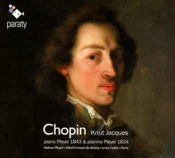 CD Frédéric Chopin: Piano Pleyel 1843 & Pianino Pleyel 1834 425020