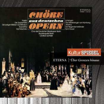 Album Chor Der Staatsoper Berlin: Chöre Aus Deutschen Opern