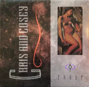 Chris & Cosey: Trust