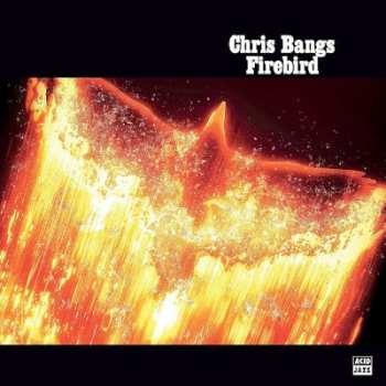 Album Chris Bangs: Firebird