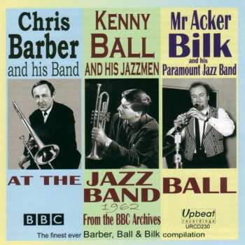 CD Chris Barber's Jazz Band: At The Jazz Band Ball 1962 538872