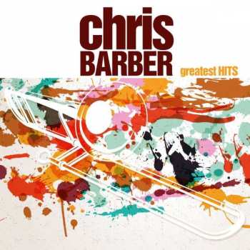 Album Chris Barber: Greatest Hits