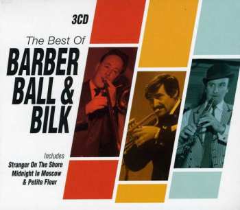 Album Chris Barber: The Best Of Barber, Ball And Bilk