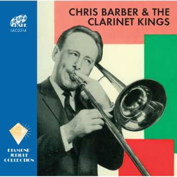 Album Chris Barber: Chris Barber & The Clarinet Kings‎
