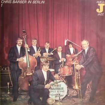 LP Chris Barber's Jazz Band: Chris Barber In Berlin 1 414063