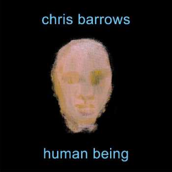 Album Chris Barrows: Human Being