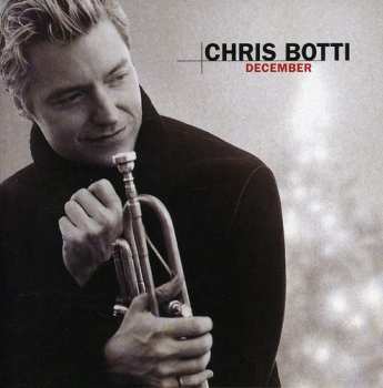 CD Chris Botti: December