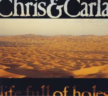 Album Chris & Carla: Life Full Of Holes