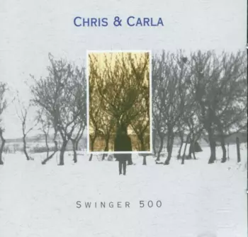 Chris & Carla: Swinger 500