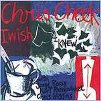 Chris Cheek Quartet: I Wish I Knew