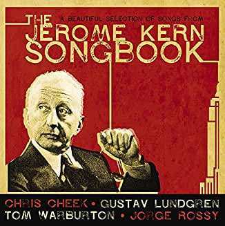 Chris Cheek: The Jerome Kern Songbook
