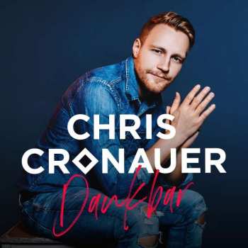 Album Chris Cronauer: Dankbar