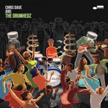 Album Chris Dave And The Drumhedz: Chris Dave And The Drumhedz