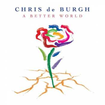 CD Chris de Burgh: A Better World 189572