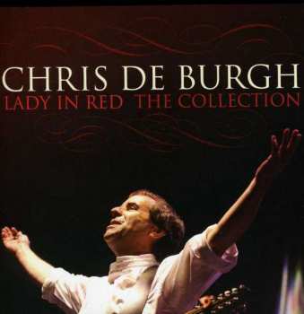 CD Chris de Burgh: Lady In Red: The Collection