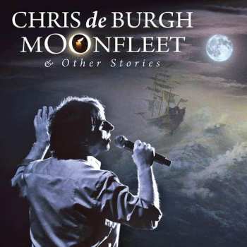 CD Chris de Burgh: Moonfleet & Other Stories 323246