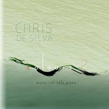 Album Chris De Silva: Colours 2 (Music For Solo Piano)