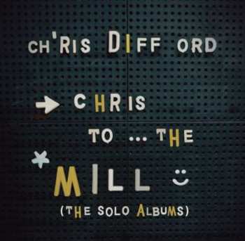 3LP/Box Set Chris Difford: Chris To The Mill 447985