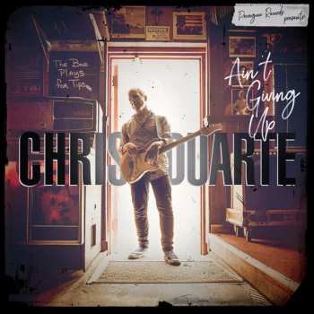 Album Chris Duarte: Ain't Giving Up