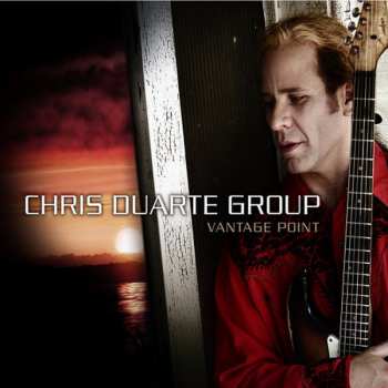 Album Chris Duarte Group: Vantage Point