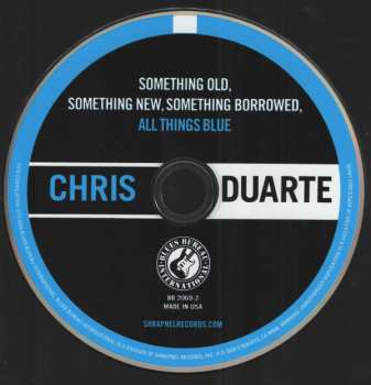 CD Chris Duarte: Something Old, Something New, Something Borrowed, All Things Blue 343041