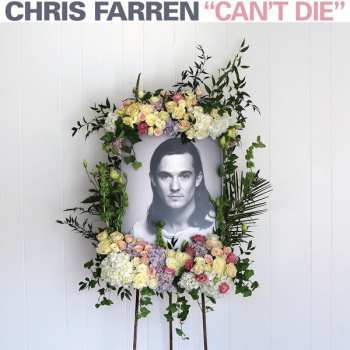 LP Chris Farren: Can't Die LTD | CLR 419749