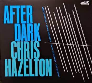 Album Chris Hazelton: After Dark