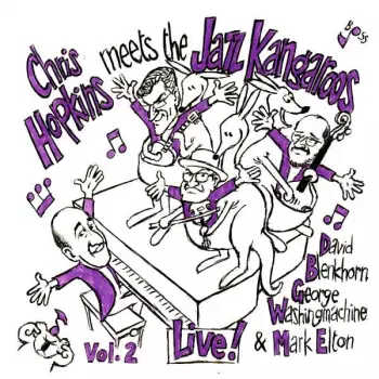 Chris Hopkins: Chris Hopkins Meets The Jazz Kangaroos Vol. 2: Live!