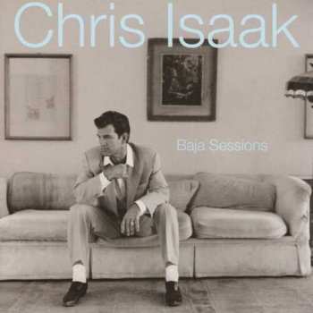 Album Chris Isaak: Baja Sessions